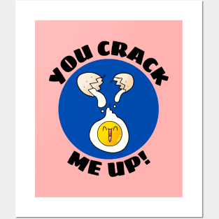 You Crack Me Up | Egg Pun Posters and Art